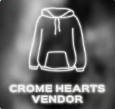 Crome Hearts Vendor